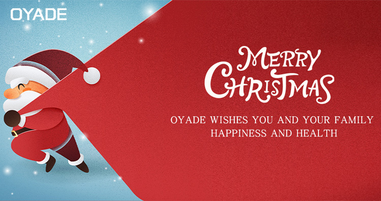 OYADE wishes all friends around the world a Merry Christmas, joy and health!